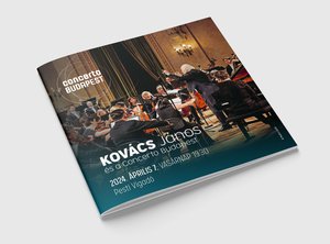 Kovács János és a Concerto Budapest 2024. április 7. Pesti Vigadó
