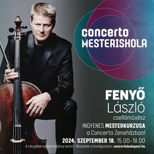 Concerto Mesteriskola Fenyő László csellóművésszel