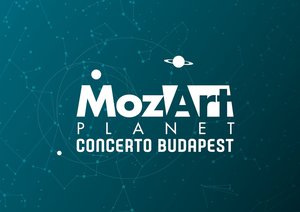 Mozart Planet - Ljubljana // A Concerto Budapest művészeivel
